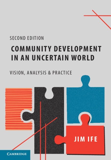 Community Development in an Uncertain World 1