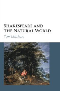 bokomslag Shakespeare and the Natural World