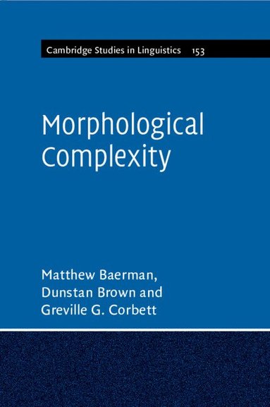 Matthew Baerman, Dunstan Brown, Greville G. Corbett - Morphological Complexity, Häftad