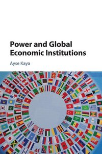 bokomslag Power and Global Economic Institutions