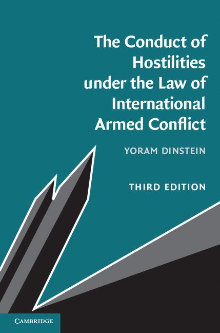 Yoram Dinstein - Conduct of Hostilities under the Law of International Armed Conflict, Häftad