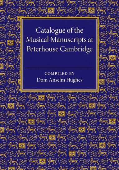 bokomslag Catalogue of the Musical Manuscripts at Peterhouse Cambridge