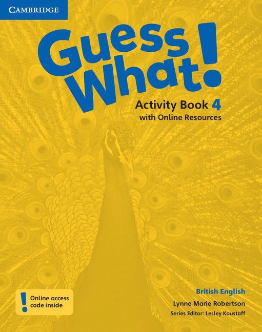 Guess What! Level 4 Activity Book with Online Resources British English 1