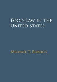 bokomslag Food Law in the United States