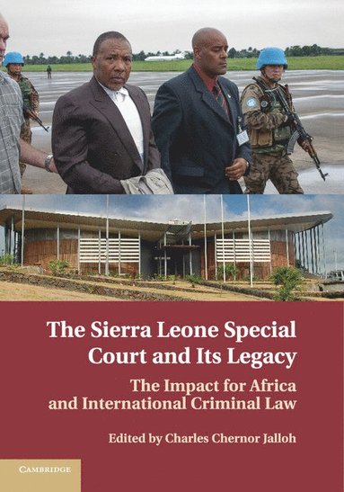 bokomslag Sierra Leone Special Court and its Legacy