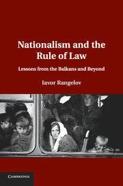 Iavor Rangelov - Nationalism and the Rule of Law, Häftad
