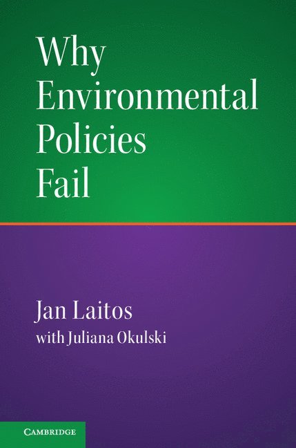 Why Environmental Policies Fail 1