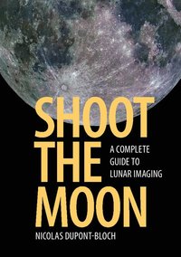 bokomslag Shoot the Moon