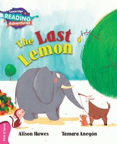 Alison Hawes - Cambridge Reading Adventures The Last Lemon Pink B Band, Häftad