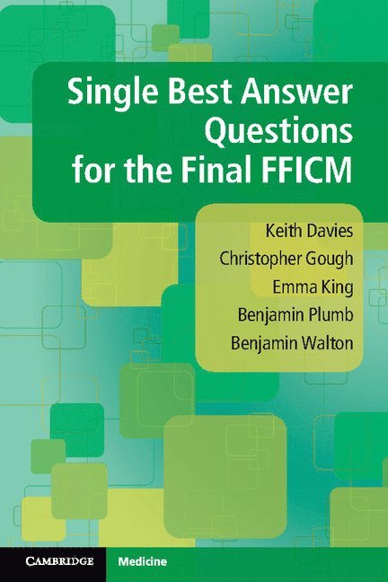 Single Best Answer Questions for the Final FFICM 1