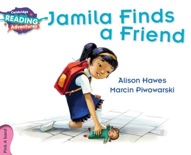 Alison Hawes - Cambridge Reading Adventures Jamila Finds a Friend Pink A Band, Häftad