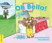 bokomslag Cambridge Reading Adventures Oh Bella! Yellow Band