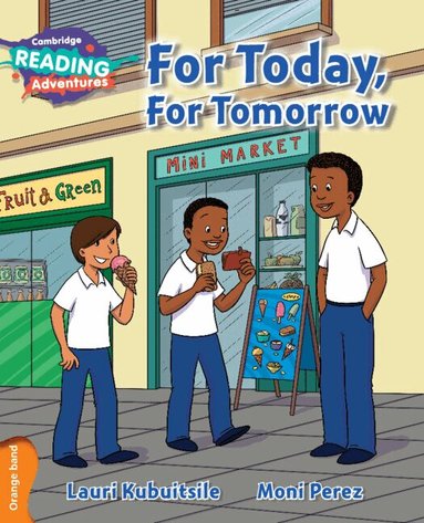 Lauri Kubuitsile - Cambridge Reading Adventures For Today, For Tomorrow Orange Band, Häftad