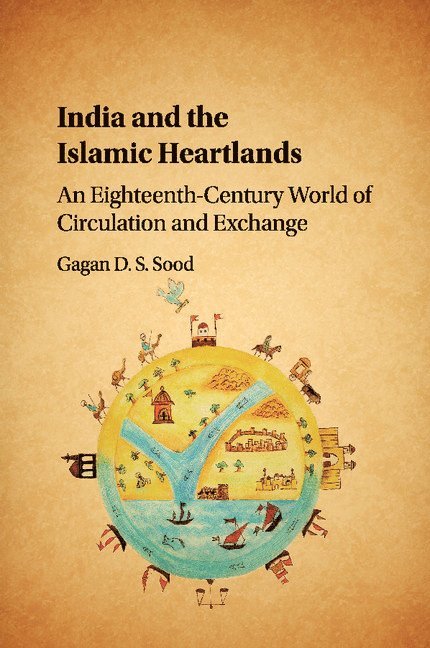 India and the Islamic Heartlands 1