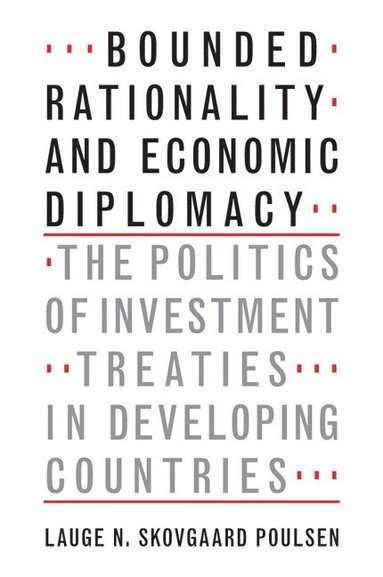 bokomslag Bounded Rationality and Economic Diplomacy