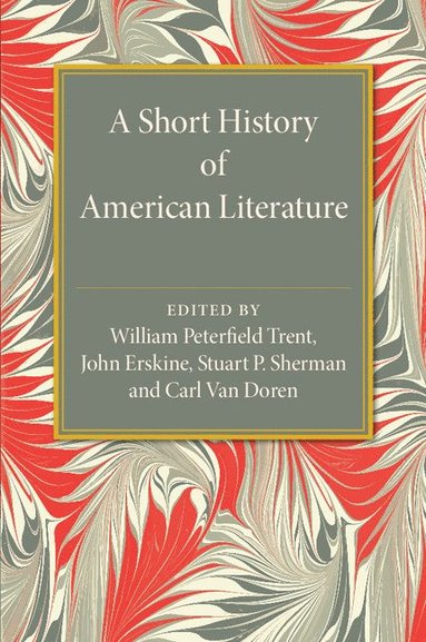 bokomslag A Short History of American Literature