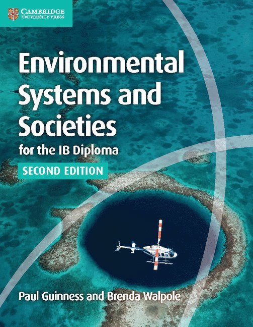 Environmental Systems and Societies for the IB Diploma Coursebook 1