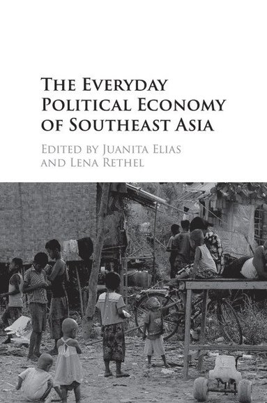 bokomslag Everyday Political Economy of Southeast Asia
