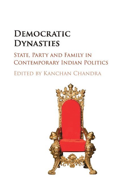 Kanchan (New York University) Chandra, Kanchan Chandra - Democratic Dynasties, Häftad