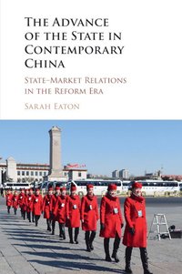 bokomslag The Advance of the State in Contemporary China