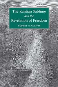 bokomslag Kantian Sublime and the Revelation of Freedom