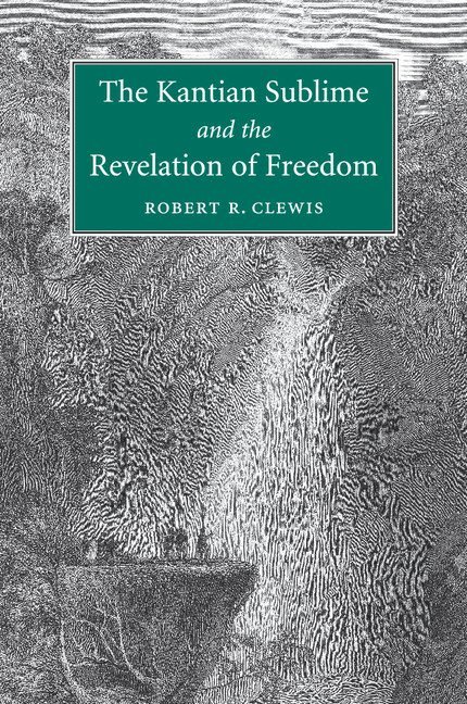 Kantian Sublime and the Revelation of Freedom 1