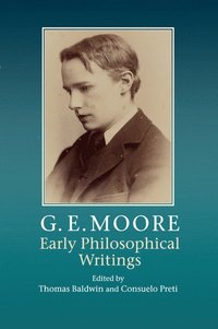 bokomslag G. E. Moore: Early Philosophical Writings