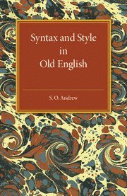 bokomslag Syntax and Style in Old English