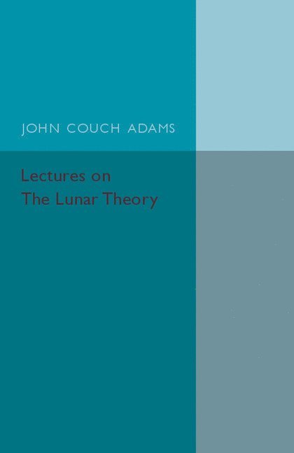 Lectures on the Lunar Theory 1