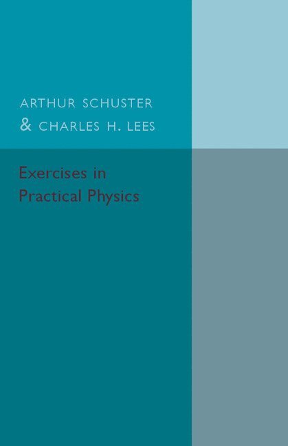 Exercises in Practical Physics 1