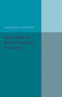 bokomslag Ocean Waves and Kindred Geophysical Phenomena
