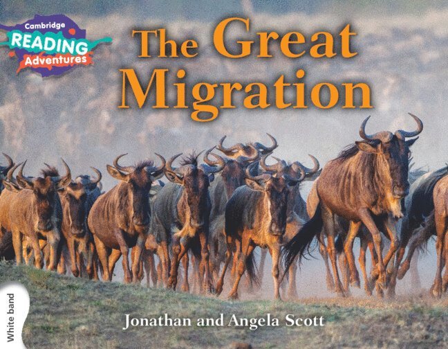Jonathan and Angela Scott, Jonathan And Angela Scott - Cambridge Reading Adventures The Great Migration White Band, Häftad