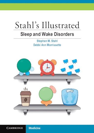 bokomslag Stahl's Illustrated Sleep and Wake Disorders