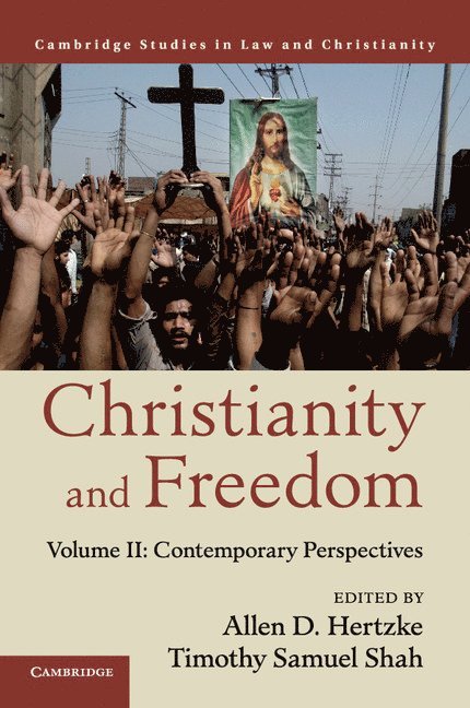 Christianity and Freedom: Volume 2, Contemporary Perspectives 1