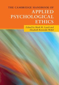 bokomslag The Cambridge Handbook of Applied Psychological Ethics