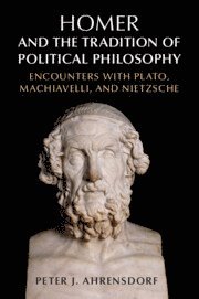 bokomslag Homer and the Tradition of Political Philosophy