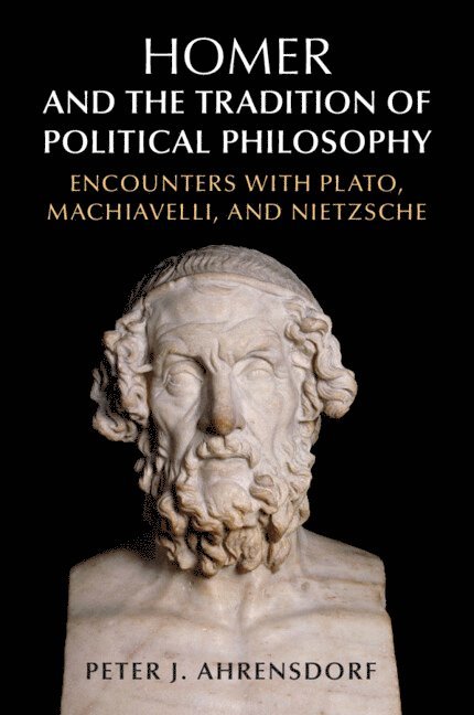 Homer and the Tradition of Political Philosophy 1