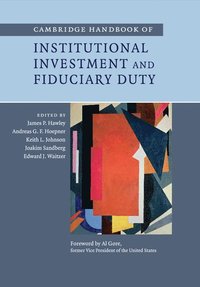 bokomslag Cambridge Handbook of Institutional Investment and Fiduciary Duty