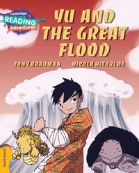 bokomslag Cambridge Reading Adventures Yu and the Great Flood Gold Band