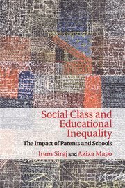 bokomslag Social Class and Educational Inequality