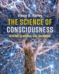 bokomslag The Science of Consciousness