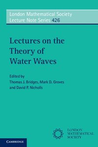 bokomslag Lectures on the Theory of Water Waves