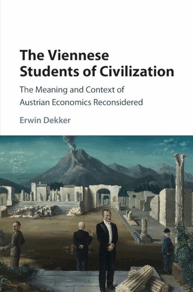 Erwin Dekker - The Viennese Students of Civilization, Häftad
