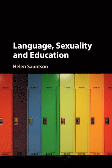 Helen Sauntson, Helen (York St John University) Sauntson - Language, Sexuality and Education, Häftad