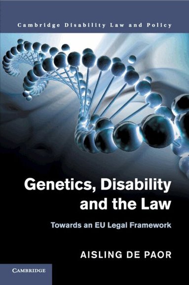 Aisling de Paor - Genetics, Disability and the Law, Häftad