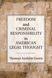 bokomslag Freedom and Criminal Responsibility in American Legal Thought