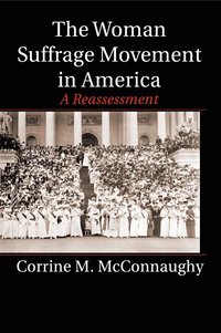 bokomslag The Woman Suffrage Movement in America