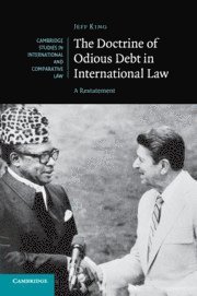 Jeff King, Jeff (University College London) King - Doctrine of Odious Debt in International Law, Häftad