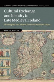 Sparky Booker, Sparky (Queen's University Belfast) Booker - Cultural Exchange and Identity in Late Medieval Ireland, Häftad