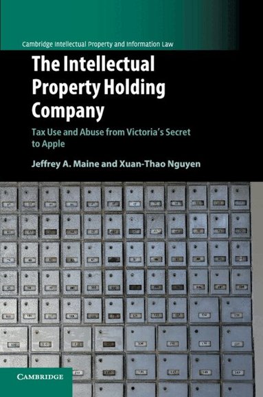 Jeffrey A. Maine, Xuan-Thao Nguyen - The Intellectual Property Holding Company, Häftad